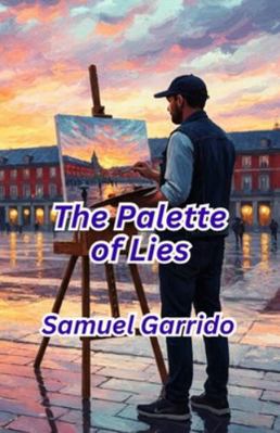 The Palette of Lies B0G3WPRJ75 Book Cover