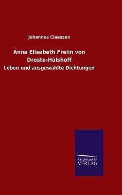 Anna Elisabeth Freiin von Droste-Hülshoff [German] 3846061913 Book Cover