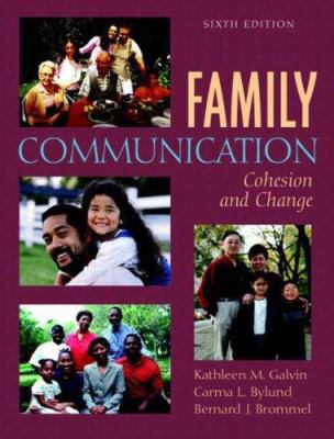 Family Communication: Cohesion and Change (6th ... 0205378862 Book Cover