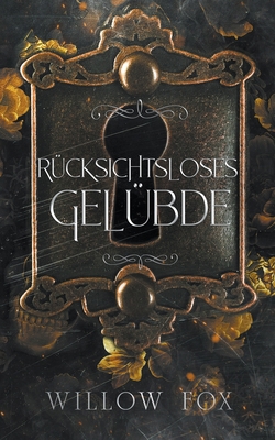 Rücksichtsloses Gelübde [German] B0C5PCKJCF Book Cover