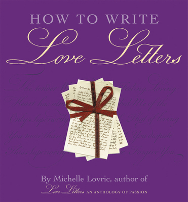How to Write Love Letters 1556525311 Book Cover