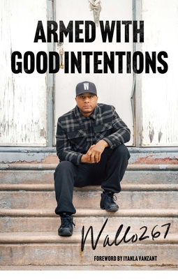 Armed with Good Intentions 1668036258 Book Cover