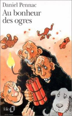 Au Bonheur Des Ogres [Spanish] 2070403696 Book Cover
