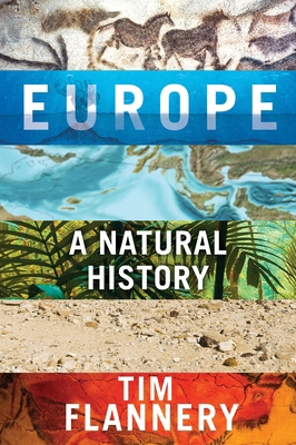 Europe: A Natural History 0802129161 Book Cover