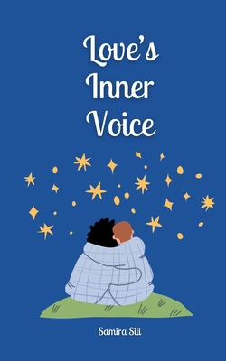 Love's Inner Voice 9916873739 Book Cover