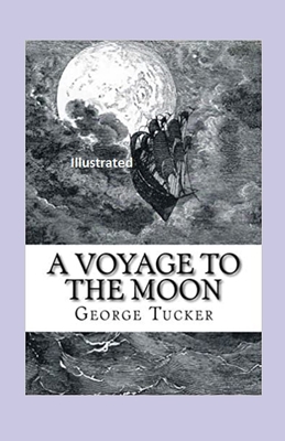 A Voyage to the Moon Illustrated B08VTWDXGY Book Cover