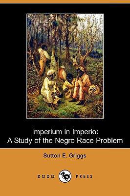 Imperium in Imperio: A Study of the Negro Race ... 1409970558 Book Cover