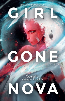 Girl Gone Nova 1386288454 Book Cover
