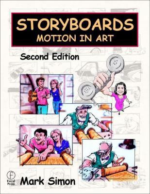 Storyboards: Motion In Art 0240803744 Book Cover