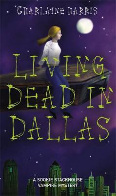 Living Dead in Dallas: A Sookie Stackhouse Vamp... 1841493007 Book Cover