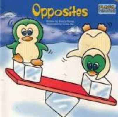 Opposites (Playful Penguins Board Book) 1576574954 Book Cover