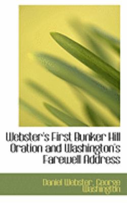 Webster's First Bunker Hill Oration and Washing... 0554836483 Book Cover