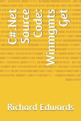 C#.Net Source Code: Winmgmts Get 173080697X Book Cover