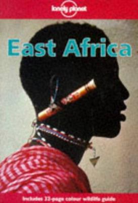 Lonely Planet East Africa (4th ed) 0864424493 Book Cover