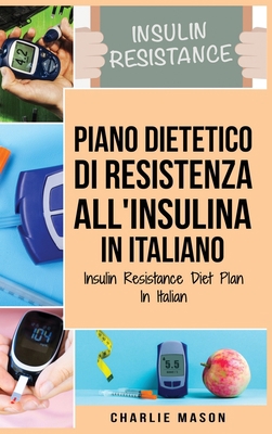 Piano Dietetico di Resistenza all'Insulina In i... [Italian] 1801334943 Book Cover