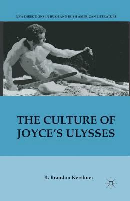 The Culture of Joyce's Ulysses 1349291498 Book Cover