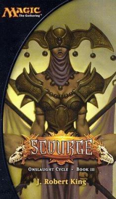 Scourge: Onslaught Cycle (Magic: the Gathering) 0786929561 Book Cover