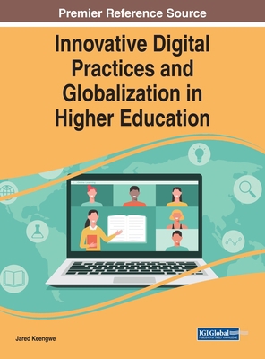 Innovative Digital Practices and Globalization ... 1668463393 Book Cover