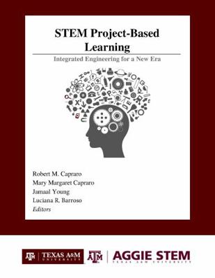 Paperback STEM Project-Based Learning : Integrated Engineering for a New Era Book