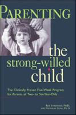 Parenting the Strong-Willed Child: The Clinical... 0809232650 Book Cover