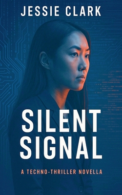 Silent Signal B0FQ7ZF9QJ Book Cover