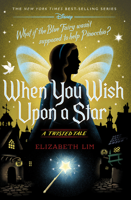 When You Wish Upon a Star: A Twisted Tale 1368077544 Book Cover