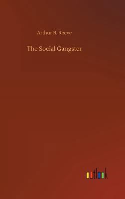 The Social Gangster 3732677508 Book Cover