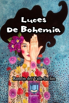 Luces de Bohemia [Spanish] B08QS549JH Book Cover