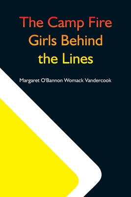 The Camp Fire Girls Behind The Lines 9354597637 Book Cover