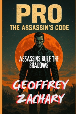 Pro the Assassin's Code: Assassins Rule the Sha... B0F2N3M8CV Book Cover