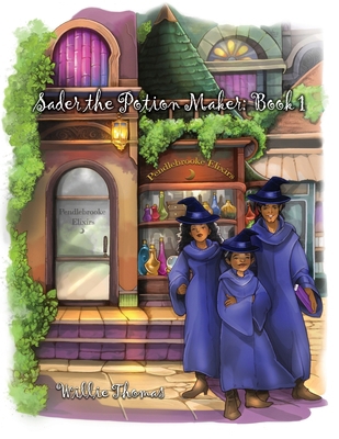 Sader the Potion Maker: Book 1 B0DN878H9W Book Cover
