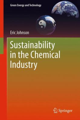 Sustainability in the Chemical Industry 9400738331 Book Cover
