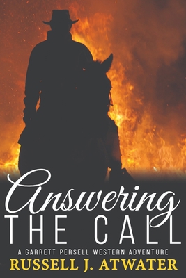Answering the Call: (A Garrett Persell Western ... B09GJKMQ3K Book Cover