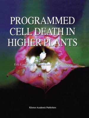 Programmed Cell Death in Higher Plants 9401037973 Book Cover