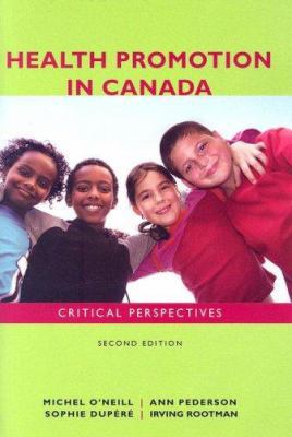 Health Promotion in Canada: Critical Perspectives 1551303256 Book Cover