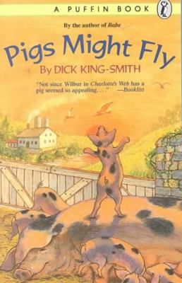 Pigs Might Fly 0670555061 Book Cover