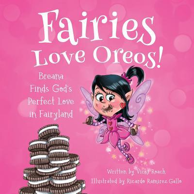 Fairies Love Oreos! 1633372715 Book Cover