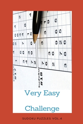 Very Easy Challenge: Sudoku Puzzles Vol.4 B08416DK2L Book Cover