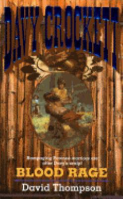 Blood Rage (Davy Crockett) 0843943165 Book Cover