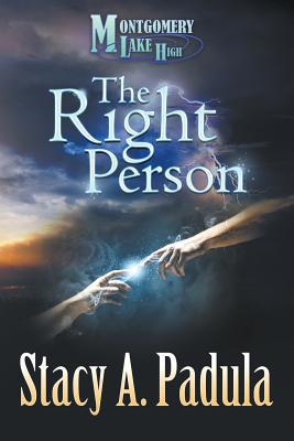Montgomery Lake High #1: The Right Person 1609114728 Book Cover