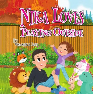 Nika Loves Playing Outside 1387981226 Book Cover