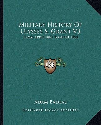 Military History Of Ulysses S. Grant V3: From A... 1163312029 Book Cover