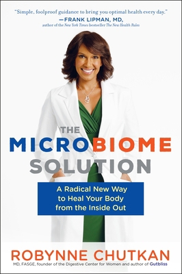 The Microbiome Solution: A Radical New Way to H... 039957350X Book Cover