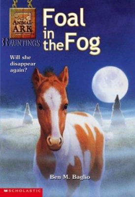 Foal in the Fog (Animal Ark Hauntings #5) 0439344158 Book Cover