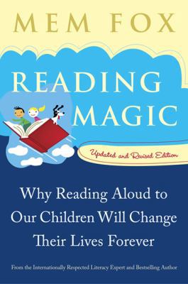 Reading Magic: Why Reading Aloud to Our Childre... 1417658827 Book Cover