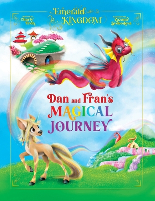 Dan and Fran's Magical Journey (Discontinued Ed... 3689560004 Book Cover