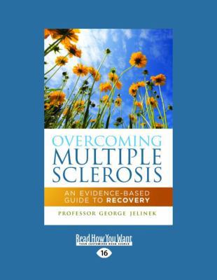 Overcoming Multiple Sclerosis: An Evidence-Base... [Large Print] 1459603877 Book Cover