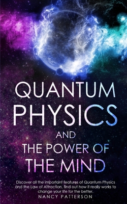 Quantum Physics and the Power of the Mind: Disc... 1801699623 Book Cover