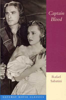 Captain Blood: His Odyssey (Gateway Movie Class... 0895263793 Book Cover