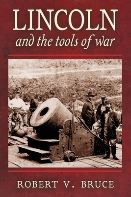 Lincoln and the Tools of War B0CQ6CNSCJ Book Cover